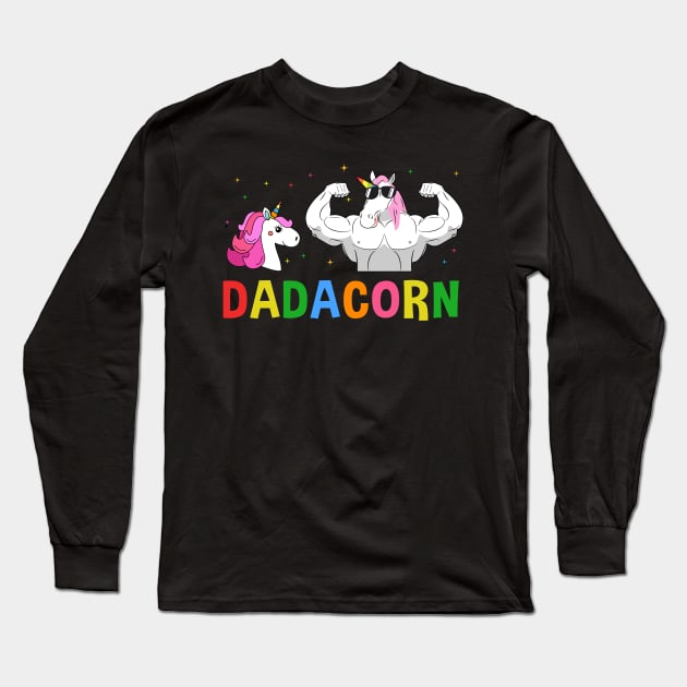 Dadacorn Unicorn Daddy T-shirt For Father_s Day Long Sleeve T-Shirt by crosszcp2